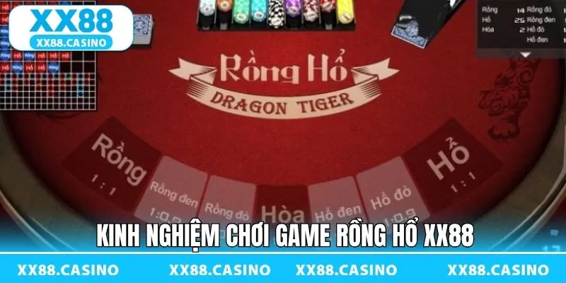 Tìm hiểu một số chiến thuật chơi rồng hổ XX88 thắng lớn Tìm hiểu một số chiến thuật chơi rồng hổ XX88 thắng lớn